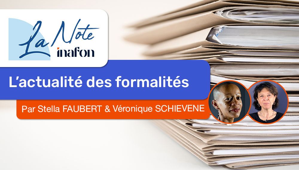 actu-la-note-inafon-actualites-formalites-schievene-faubert-juin2026-6a3403d608dcf532117394.jpg